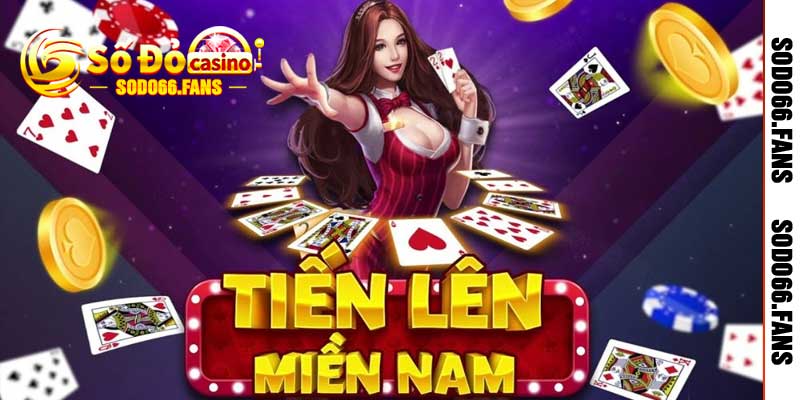 Tiến Lên Miền Nam - Sodo66 Giới Thiệu, Chia Sẻ Kinh Nghiệm Chơi 4 Kinh nghiệm chơi bài tiến lên miền nam bách thắng
