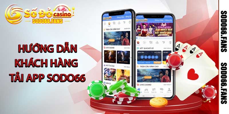 Tải App Sodo66 - Hướng Dẫn Tải Nhanh Cho Android và IOS 3 Hướng dẫn khách hàng tải app Sodo66